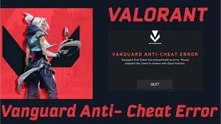 Valorant - How To Fix Vanguard Anti-Cheat Error [2020]