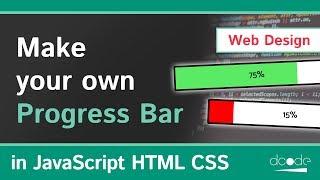 Create your own Progress Bar in HTML, CSS & JavaScript Classes | Intermediate Tutorial
