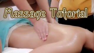 The Basic:Full Body Relaxing Massage Tutorial