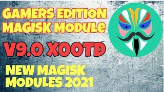 Gamers Edition X00TD v9.0 | Best Magisk modules 2021 | Boost Gaming performance | Newtechlearners