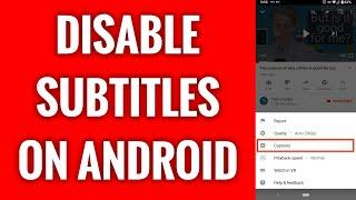 How To Disable Automatic Subtitles On YouTube Android