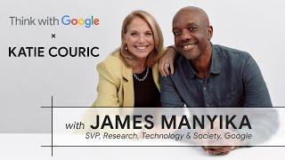 The future of AI with Katie Couric and James Manyika, Google’s SVP of research, technology & society