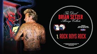 Brian Setzer - Rock Boys Rock (Behind The Song)