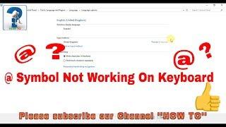 at symbol not working windows 10. (can't type @, underscore not working windows 10 ) || howtobyak