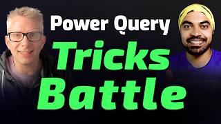 Chandeep v/s Mark | Who will win? Power Query Tricks Battle  | @ExcelOffTheGrid