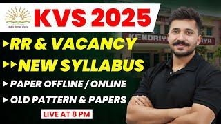 KVS New Vacancy 2025 | Syllabus, Exam Pattern, Paper Online & Offline | KVS PRT TGT PGT | Ajay Sir