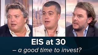 Enterprise Investment Scheme at 30 – Is now a good time to invest?