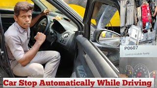 Car Engine Stop Automatically While Driving | DTC Code P0607