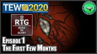 TEW 2020 / Road To Glory The First Few Months / Episode 1 / CVerse