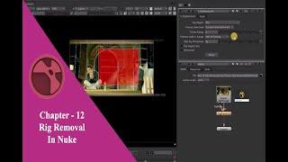 VFX compositing with Nuke | Rig Removal | Chapter 12 | F_RigRemoval Node (2020)