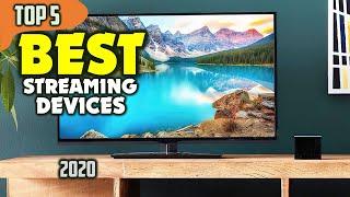 Best Streaming Devices (2020) ️ TOP 5 Best