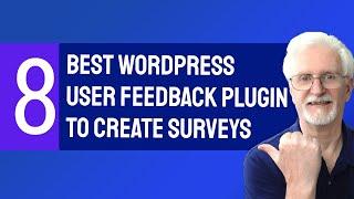 8 Best WordPress User Feedback Plugins to Create Surveys