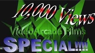 VideoArcade Films 10,000 View Special! (Deleted Scenes and MORE!)
