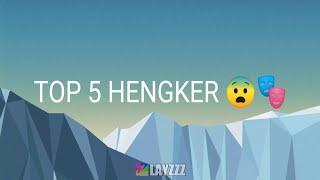 Top 5 Hengker...