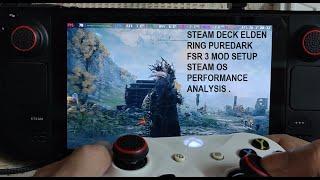 Steam Deck Elden Ring Puredark FSR 3 Frame Generation Mod Setup & Performance Analysis | Steam OS