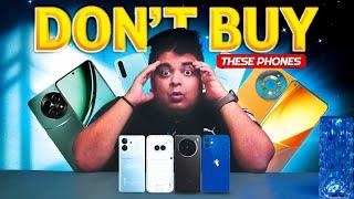 Please! Don't Buy These Phones in July 2024 | गलती मत करना