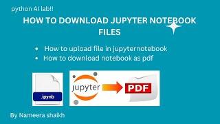 How to save and download ipynb file from jupyter notebook | How to download jupyter notebook as pdf