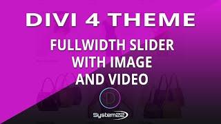 Divi Theme Fullwidth Slider With Image And Video 