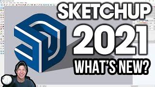 WHAT'S NEW in SketchUp 2021