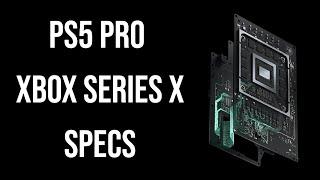 Xbox Series X vs PS5 PRO Specs & Power