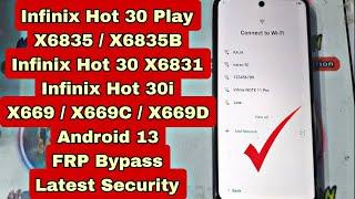 Infinix Hot 30 Play / Hot 30 / Hot 30i Android 13 FRP BYPASS Latest Security 2023 Without PC