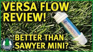 Hydroblu Versa Flow Filter Review | Better Than Sawyer Mini?