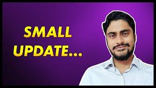 Just a SMALL UPDATE by Supriyo Panda