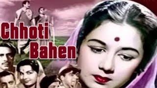 Chhoti Bahen (1959) Full Hindi Movie | Balraj Sahni, Nanda, Rehman, Mehmood, Shubha Khote