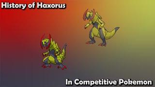 How GOOD was Haxorus ACTUALLY? - History of Haxorus in Competitive Pokemon (Gens 5-7)