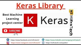 Keras Library - Mifratech#bestMLprojects#bestAIprojects#bestdatascienceprojects#deeplearningpython