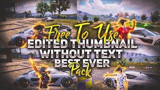 Bgmi thumbnail pack | pre-edited thumbnail pack | free to use thumbnail without text pack