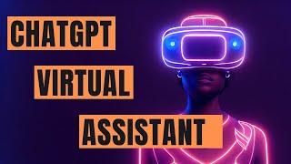 How To Create ChatGPT Virtual Assistant With Python