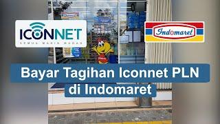 Cara Bayar Tagihan Iconnet PLN di Indomaret