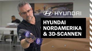 Wie Hyundai Nordamerika die 3D-Scanner von Creaform für Produktentwicklung und Design nutzt