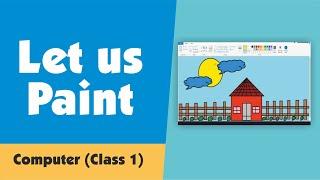 Let us Paint | Windows 10 | Computer Class 1