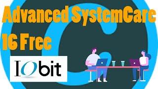 Advanced SystemCare 16 Free 2023