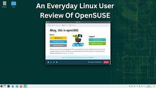 An Everyday Linux User Review Of OpenSUSE