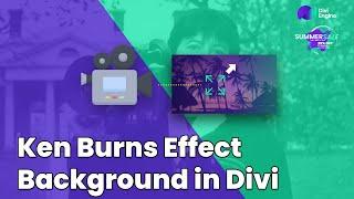 How to add a Ken Burns effect to your background in Divi (without a plugin)