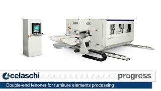 Celaschi Progress - Double end tenoner for furniture elements processing