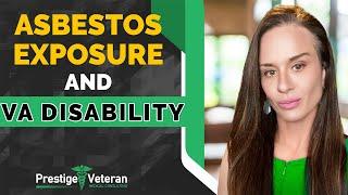 Asbestos Exposure and VA Disability | All You Need To Know