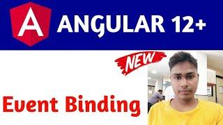 Event binding | Angular 12 Tutorial For Beginners Event Binding | How to bind event in angular 12