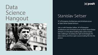 Navigating technology for data teams | Stanislav Seltser | Data Science Hangout