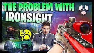 Why IRONSIGHT is UNDERRATED? (2020 Update Review) RANT!