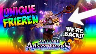 ANIME ADVENTURES IS BACK!!! [SHOWCASE] MAX LEVEL UNIQUE FRIEREN IS A BEAST