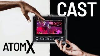 Who’s this for, anyway? ATOMOS AtomX Ninja CAST Live Switching with Atomos Ninja V or Ninja V+