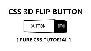 Css 3d Flip Button Hover Effect - Pure Css Tutorial