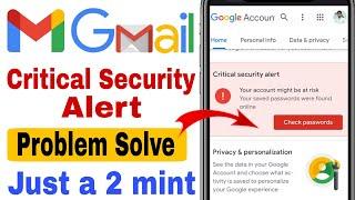 Critical Security Alert  problem fix।। Critical Security Alert gmail account। Secure 2023