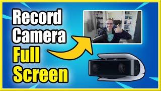 How to RECORD PS5 Camera FULL Screen for Youtube Videos & Sharefactory (Easy Method!)