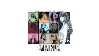 Taylor Swift - Intro / Miss Americana & The Heartbreak Prince (The Eras Tour Studio Version)