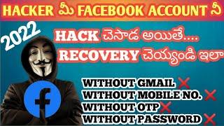 how to recover hacked Facebook account without phone number, gmail,password-(2022)in telugu